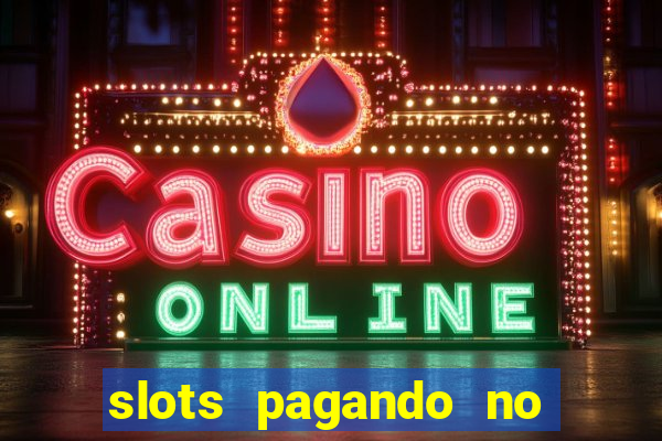 slots pagando no cadastro saque free 2024 facebook